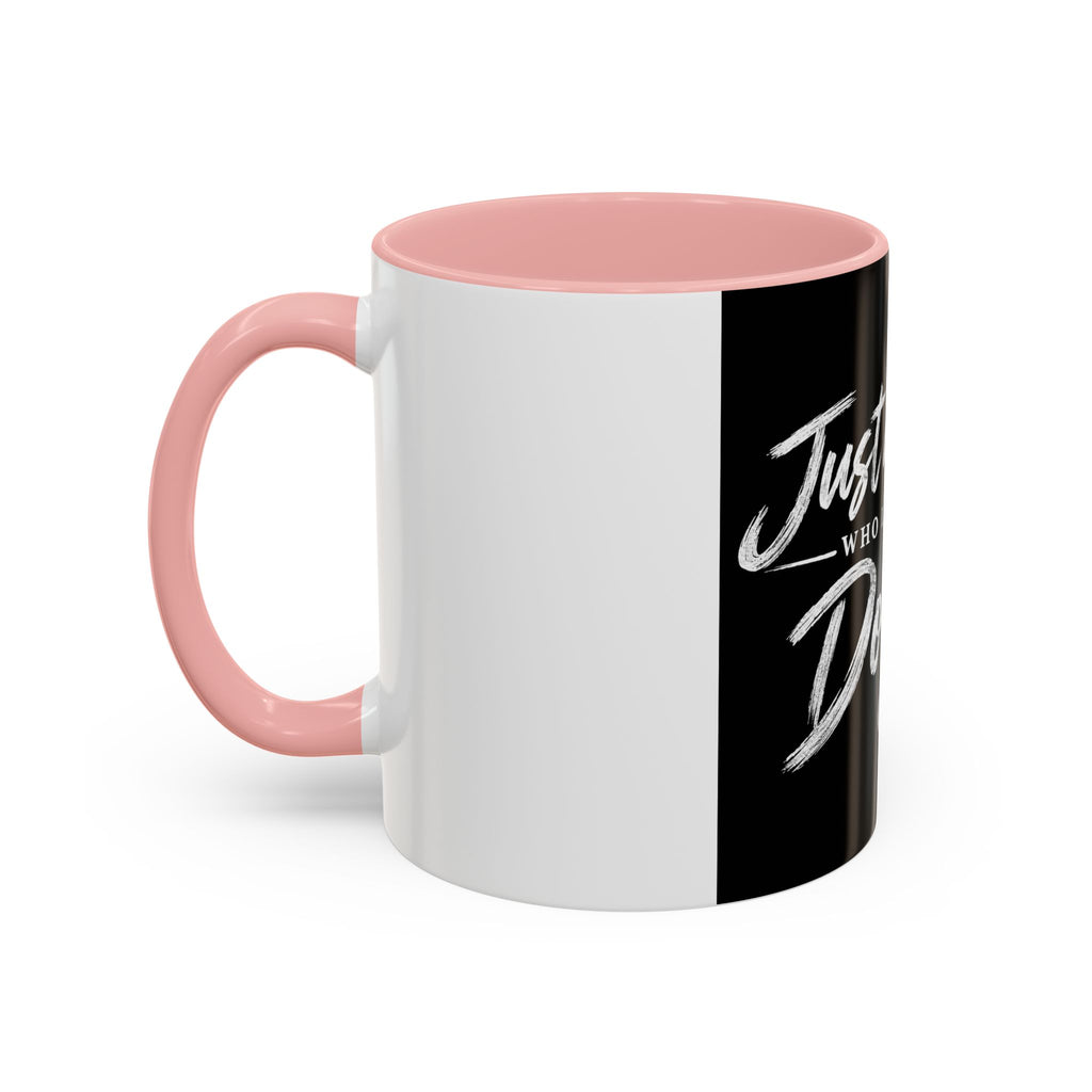 Dog Lover Coffee Mug — "Just a Person Who Loves His Dog" Accent Mug