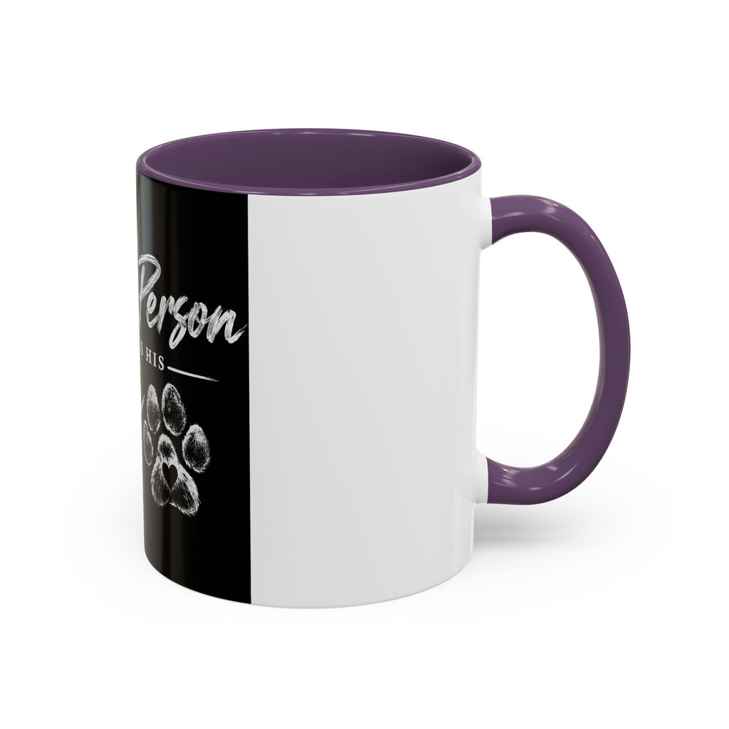 Dog Lover Coffee Mug — "Just a Person Who Loves His Dog" Accent Mug
