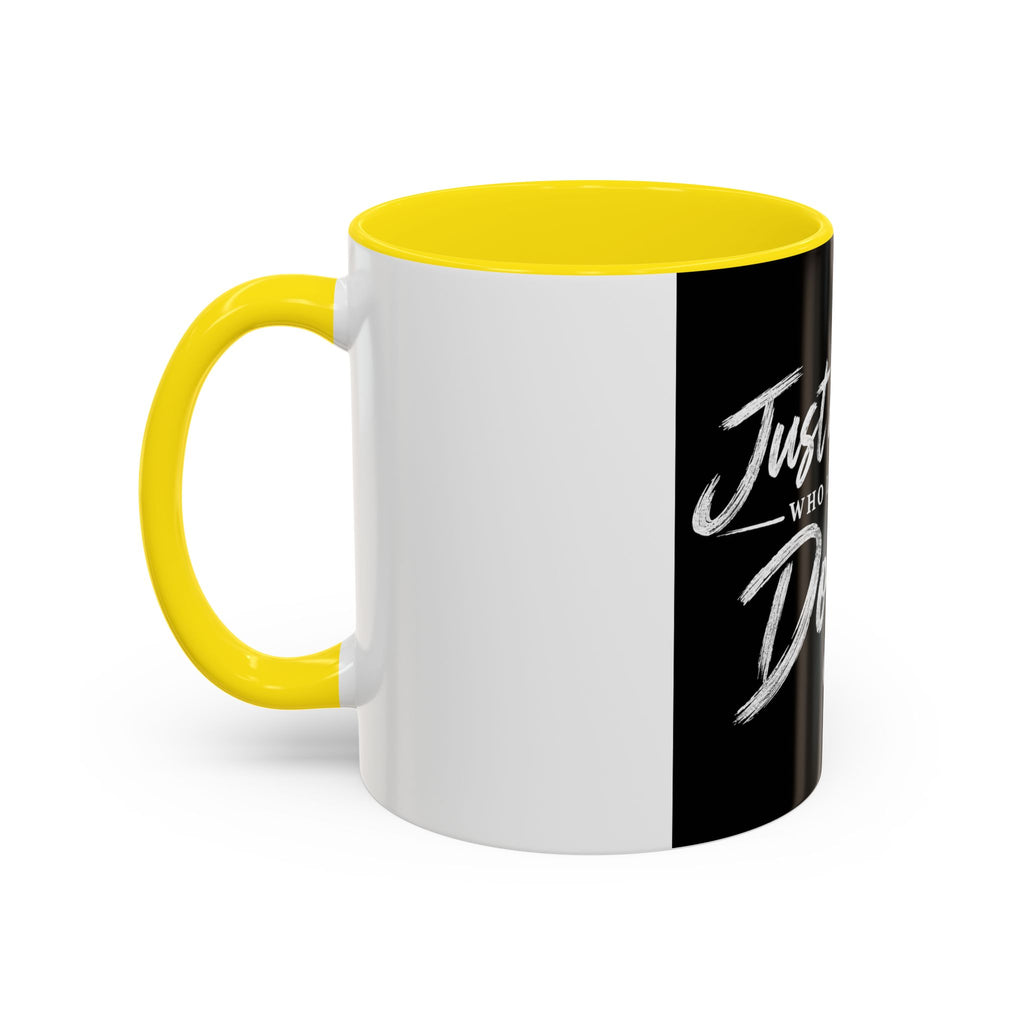 Dog Lover Coffee Mug — "Just a Person Who Loves His Dog" Accent Mug