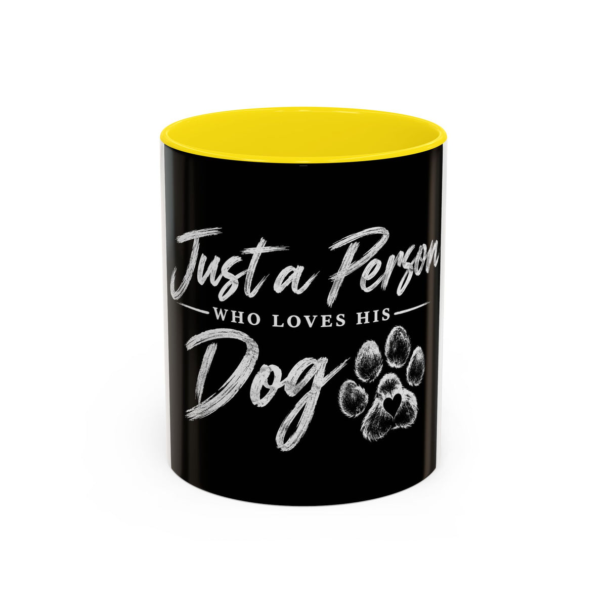 Dog Lover Coffee Mug — "Just a Person Who Loves His Dog" Accent Mug