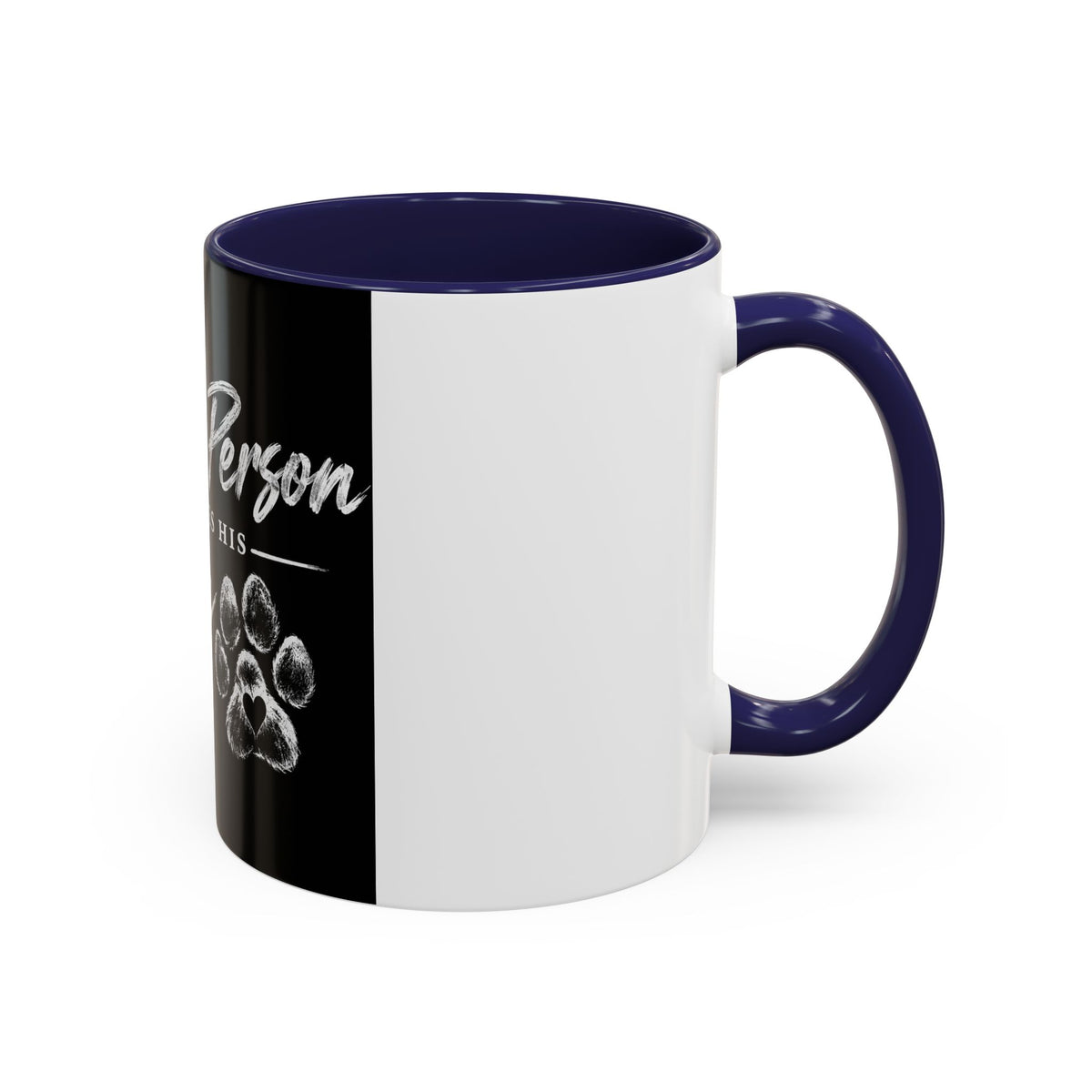 Dog Lover Coffee Mug — "Just a Person Who Loves His Dog" Accent Mug