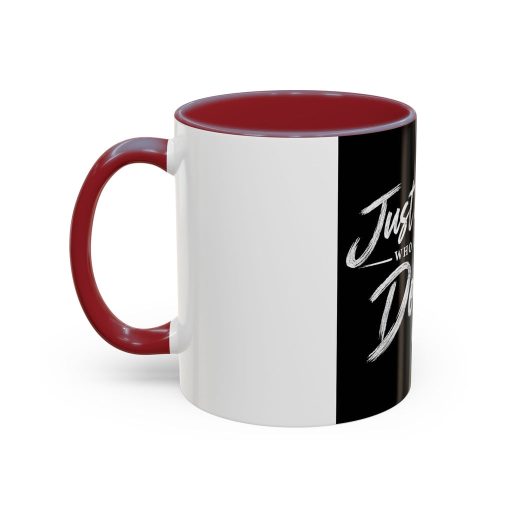 Dog Lover Coffee Mug — "Just a Person Who Loves His Dog" Accent Mug