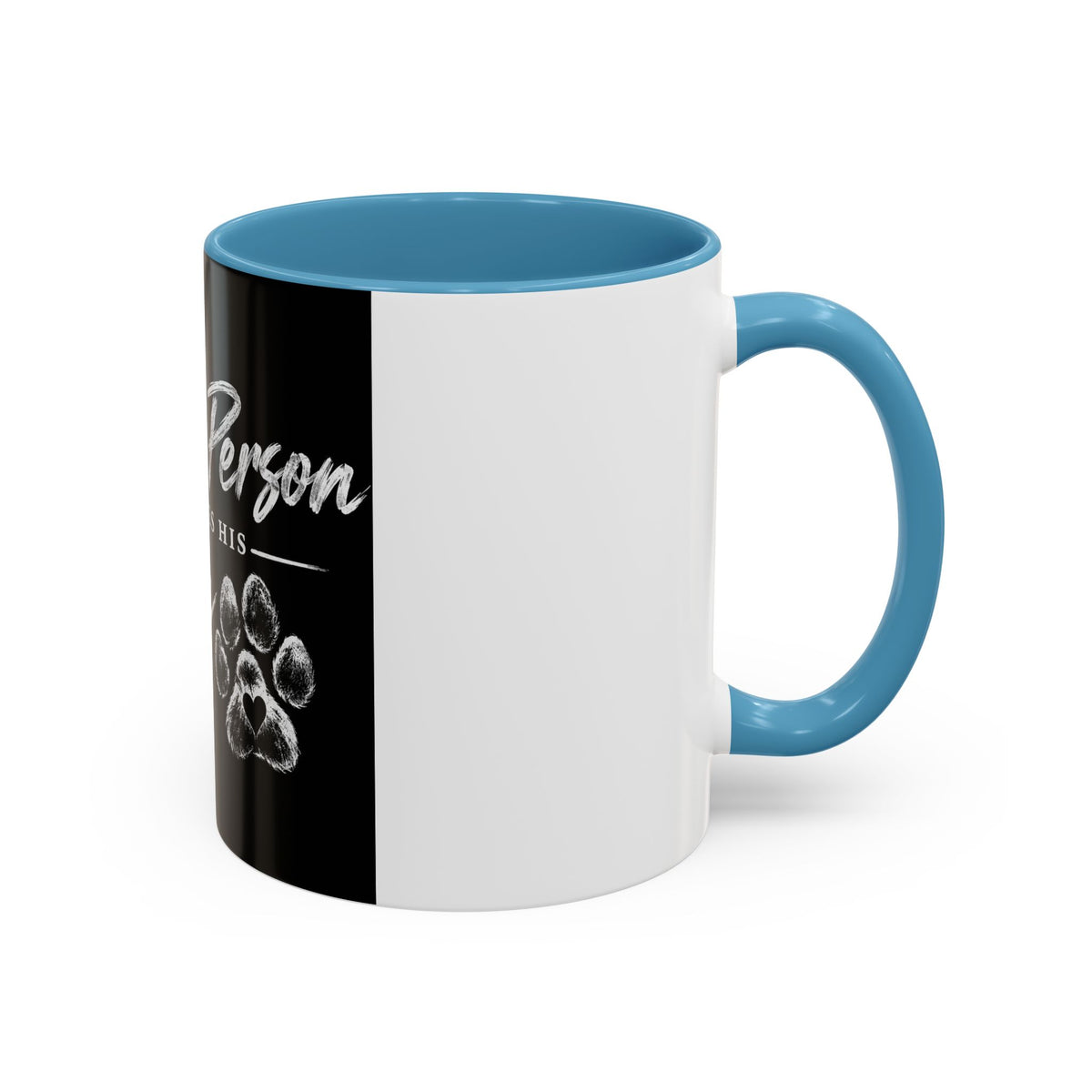 Dog Lover Coffee Mug — "Just a Person Who Loves His Dog" Accent Mug
